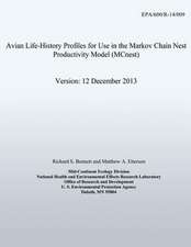 Avian Life-History Profiles for Use in the Markov Chain Nest Productivity Model (McNest) Version