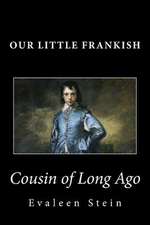 Our Little Frankish Cousin of Long Ago