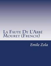 La Faute de L'Abbe Mouret (French)