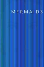 Mermaids