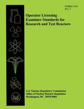 Operator Licensing Examiner Standards for Research and Test Reactors