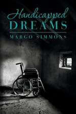 Handicapped Dreams