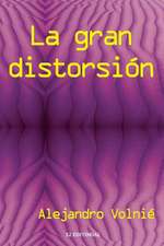 La Gran Distorsion