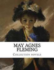 May Agnes Fleming, Collection Novels