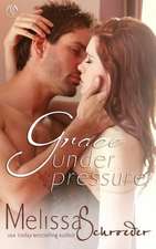 Grace Under Pressure