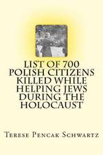 List of 700 Polish Citizens Killed While Helping Jews During the Holocaust