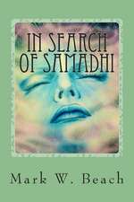 In Search of Samadhi