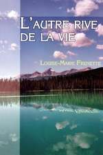 L'Autre Rive de La Vie