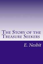 The Story of the Treasure Seekers