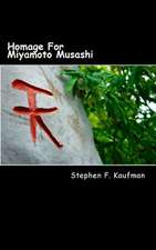 Homage for Miyamoto Musashi