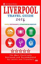 Liverpool Travel Guide 2014