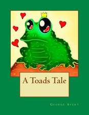 A Toads Tale