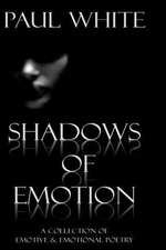 Shadows of Emotion