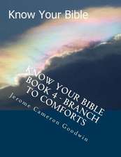 Know Your Bible - Book 4 - Branch to Comforts