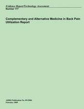 Complementary and Alternative Medicine in Back Pain Utilization Report