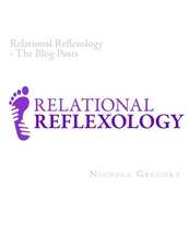 Relational Reflexology the Blog Posts