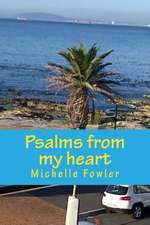 Psalms from My Heart