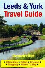 Leeds & York Travel Guide