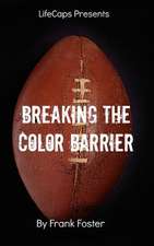 Breaking the Color Barrier