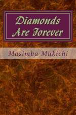 Diamonds Are Forever