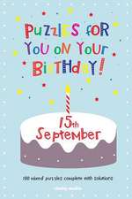 Puzzles for You on Your Birthday - 15th September