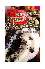 50 Decadent Frozen Cupcake Recipes