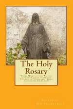 The Holy Rosary