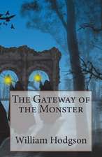 The Gateway of the Monster