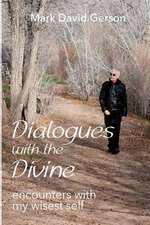 Dialogues with the Divine