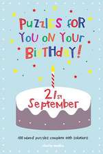 Puzzles for You on Your Birthday - 21st September