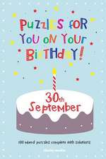 Puzzles for You on Your Birthday - 30th September