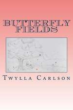 Butterfly Fields