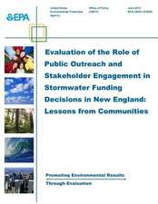 Evaluation of the Role of Public Outreach and Stakeholder Engagement in Stormwater Funding Decisions in New England