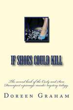 If Shoes Could Kill