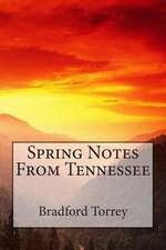 Spring Notes from Tennessee