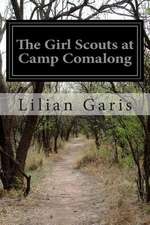 The Girl Scouts at Camp Comalong