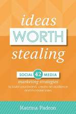 Ideas Worth Stealing