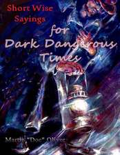 Short Wise Sayings for Dark Dangerous Times (Chinese Version)