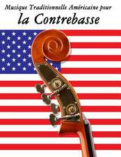 Musique Traditionnelle Americaine Pour La Contrebasse