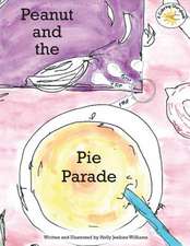 Peanut and the Pie Parade