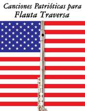 Canciones Patrioticas Para Flauta Traversa