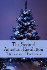 The Second American Revolution