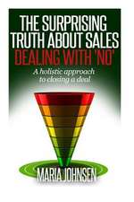 The Surprising Truth about Sales