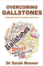 Overcoming Gallstones