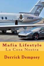 Mafia Lifestyle