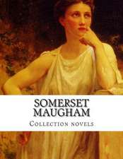 Somerset Maugham, Collection Novels