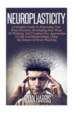 Neuroplasticity