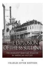 The Explosion of the SS Sultana