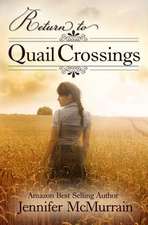 Return to Quail Crossings