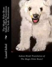 The Magic Polar Bears Indian Hindi Translation Grey Scale Illustrations